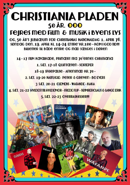 Read more about the article PROGRAM FOR DEN STORE FEJRING AF ‘STØT DANMARK’ OG 50-ÅRET FOR CHRISTIANIA-PLADEN I BYENS LYS! Søndag d. 19 april.